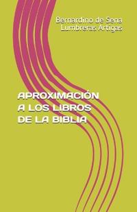 Aproximación a Los Libros de la Biblia