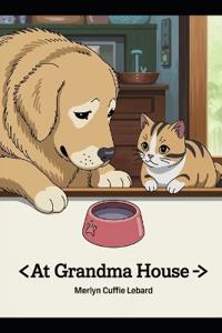At Grandma House