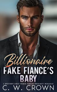 Billionaire Fake Fiancé's Baby