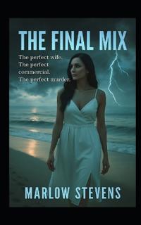 The Final Mix - Screenplay