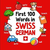 First 100 Words in Swiss German