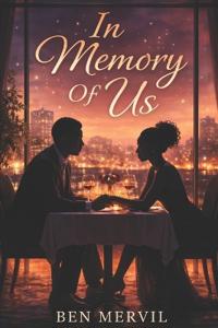 In Memory Of Us