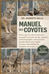 Manuel Des Coyotes