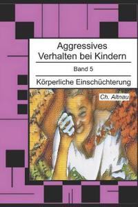 Aggressives Verhalten bei Kindern