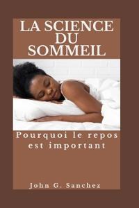 La Science Du Sommeil