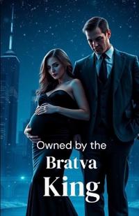 Owned by the Bratva King