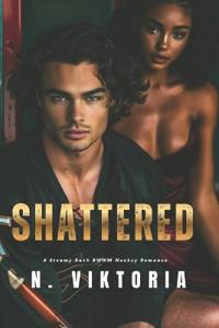 Shattered