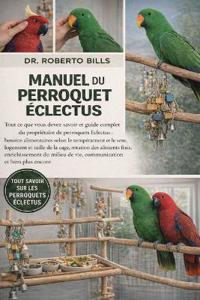 Manuel Du Perroquet Éclectus