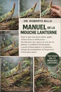 Manuel de la Mouche Lanterne