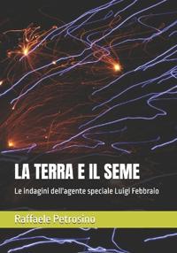 La Terra E Il Seme