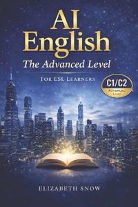 AI English for Advanced Learners (C1/C2)