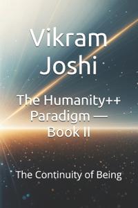 The Humanity++ Paradigm - Book II