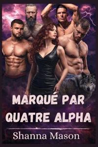 Marqué par quatre Alpha