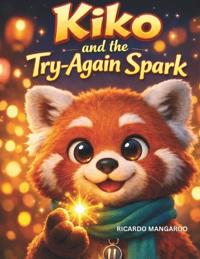 Kiko and the Try-Again Spark