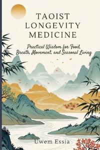 Taoist Longevity Medicine