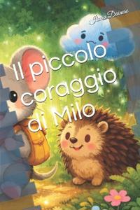 Il piccolo coraggio di Milo