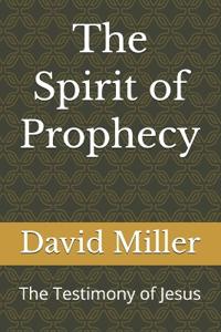 The Spirit of Prophecy