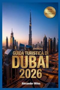 Guida turistica di Dubai 2026