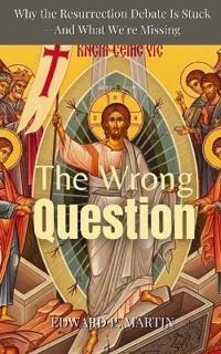 The Wrong Question
