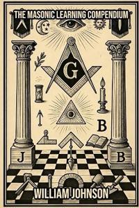 The Freemason Learning Compendium