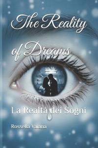 The Reality of Dreams