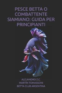 Pesce Betta O Combattente Siamiano