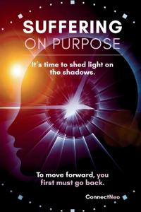 Suffering On Purpose