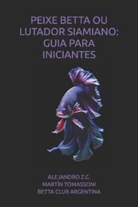 Peixe Betta Ou Lutador Siamiano