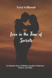 Love in the Time of Secrets