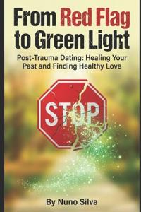From Red Flag to Green Light