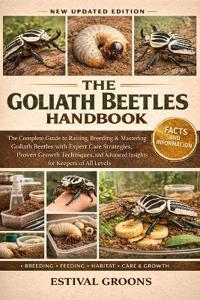 The Goliath Beetles Handbook
