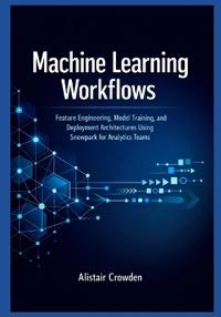 Machine Learning Workflows