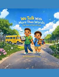 We Talk With More Than Words
