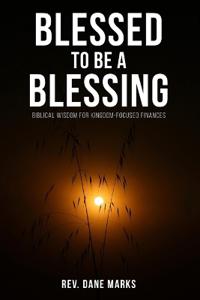 Blessed to Be a Blessing