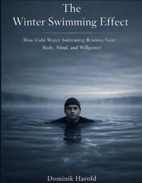 The Winter Swimming Effect
