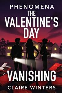 The Valentine's Day Vanishing