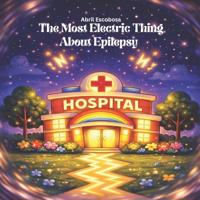 The Most Electric Thing About Epilepsy