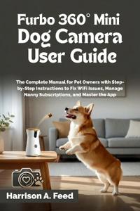 Furbo 360° Mini Dog Camera User Guide