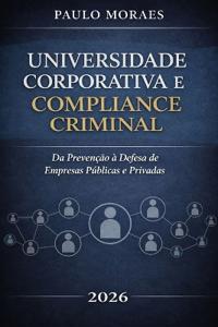 Universidade Corporativa e Compliance Criminal