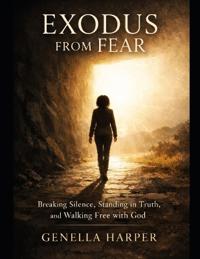 Exodus from Fear