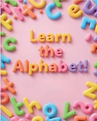 "Learn the Alphabet!"