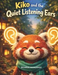 Kiko and the Quiet Listening Ears