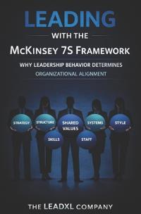 Leading with the McKinsey 7S Framework