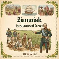 Ziemniak, który uratowal Europe