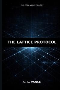 The Lattice Protocol