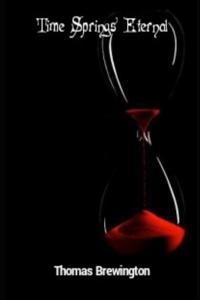Time Springs Eternal