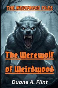 The Werewolf of WeirdWood