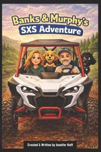Banks & Murphy's SXS Adventure
