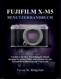 Fujifilm X-M5 Benutzerhandbuch