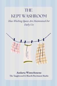 The Kept Washroom